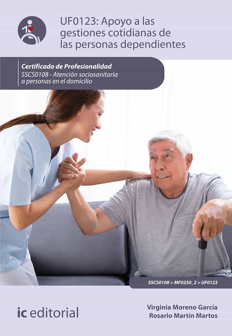 Portada del Libro (I.B.D.) Sscs01058 Apoyo A Las Gestiones Cotidianas De Las Person As D de Rosario Mart�N Martos - 9788491988434