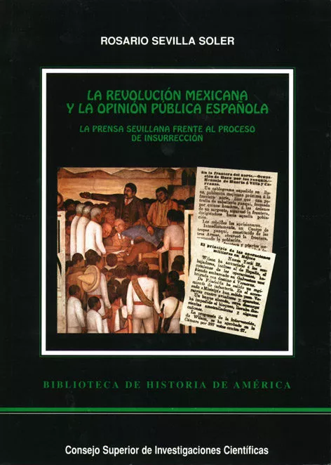 Portada del Libro La Revolucion Mexicana Y La Opinion Publica Española: La Prensa S Evil de Rosario Sevilla Soler - 9788400083410