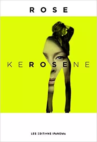Portada del Libro Kerosene (Fra) de Rose - 9782364781498