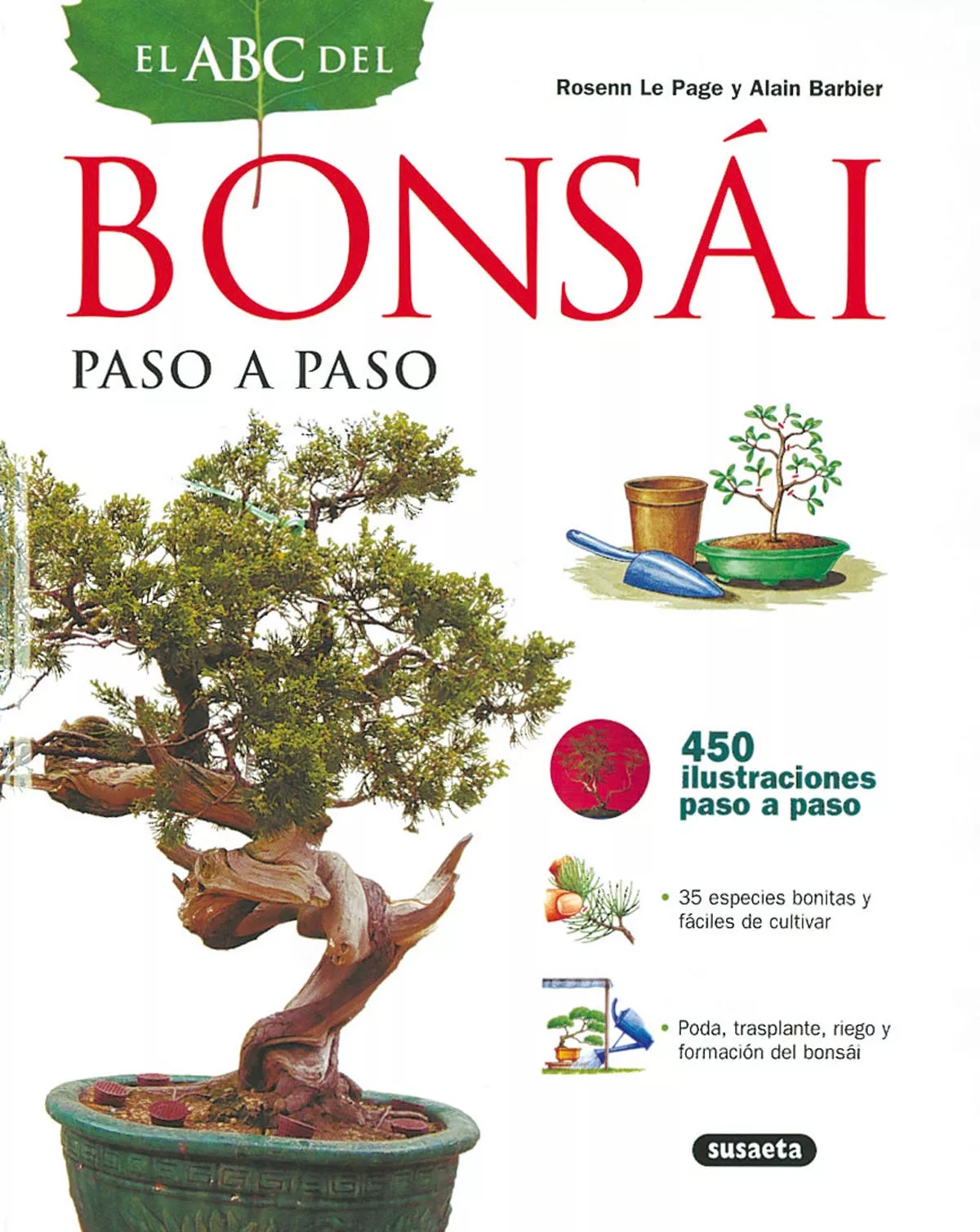 Portada del Libro El Abc Del Bonsai Paso A Paso de Rosenn Le Page - 9788430559244