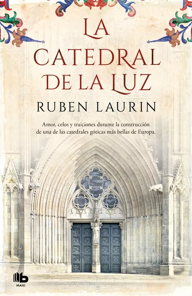 Portada del Libro La Catedral De La Luz de Ruben Laurin - 9788490707777