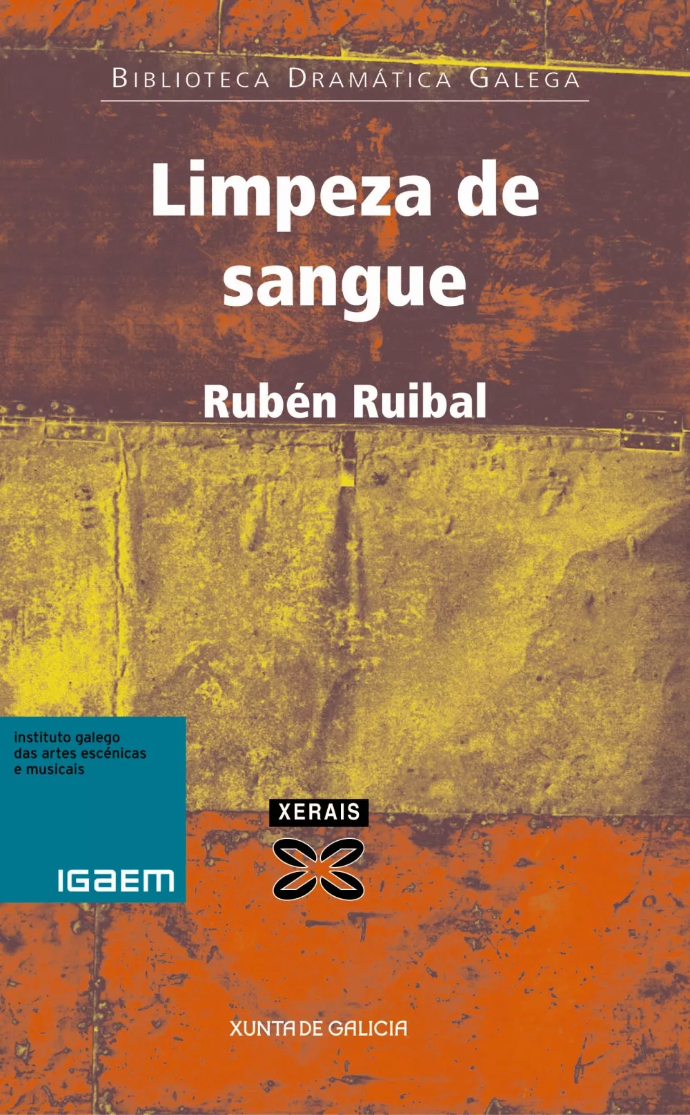 Portada del Libro Limpeza De Sangue de Ruben Ruibal - 9788497825221