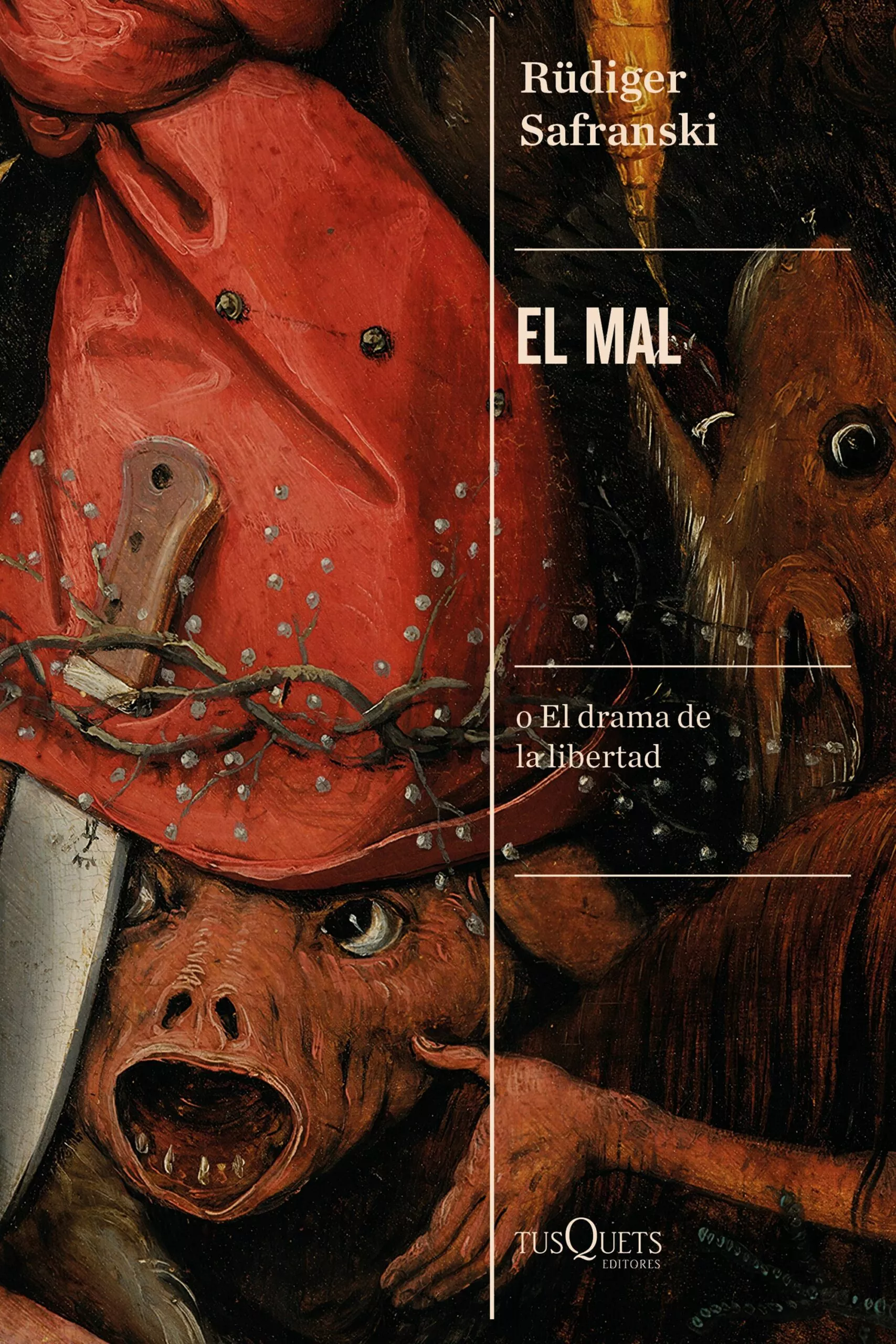 Portada del Libro El Mal de Rudiger Safranski - 9788490667859