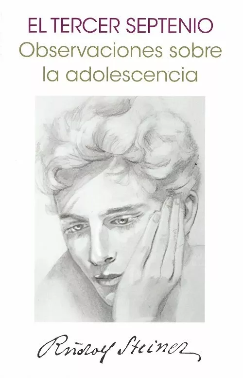 Portada del Libro Tercer Septenio: Observaciones Sobre La Adolescencia de Rudolf Steiner - 9788492843923