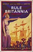 Portada del Libro Rule Britannia: Brexit And The End Of Empire de - 9781785904530