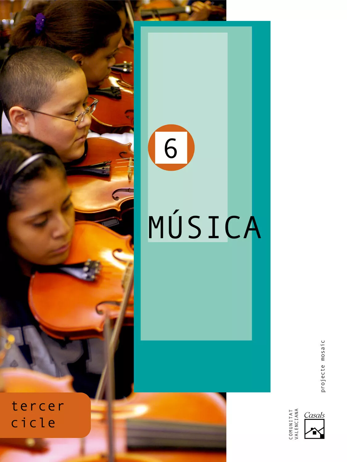 Portada del Libro Musica 6 (3Er Cicle) (Proyecte Mosaic) de Ruth Ortin Lozano - 9788421834947