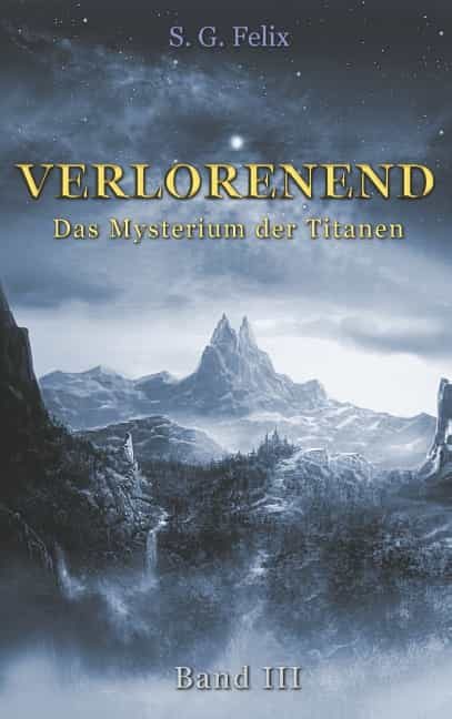 Portada del Libro Verlorenend Band Iii de S. G. Felix - 9783750400313