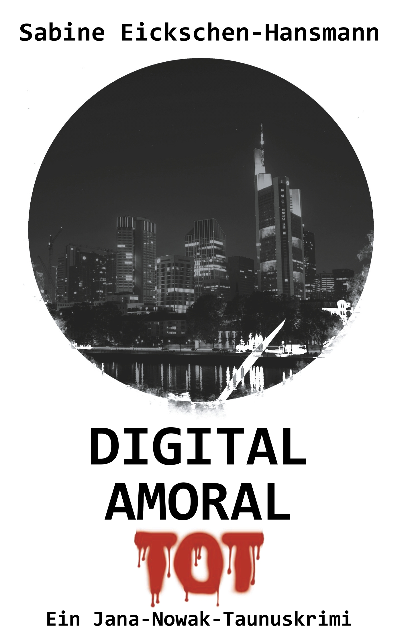 Portada del Libro Digital Amoral Tot de Sabine Eickschen Hansmann - 9783752840681