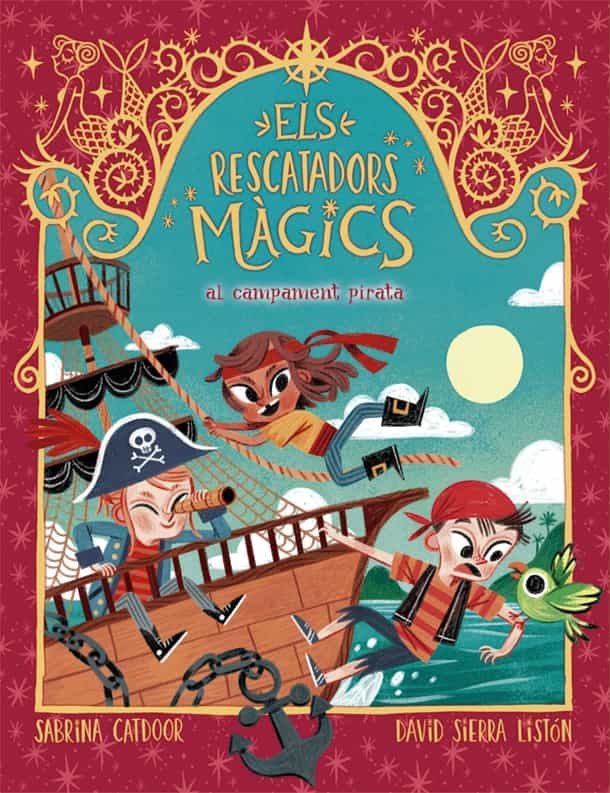 Portada del Libro Els Rescatadors Màgics 4. Al Campament Pirata de Sabrina Catdoor - 9788424666910