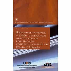 Portada del Libro Parlamentarismos Y Crisis Economica: Afectacion De Los Encajes Constit de Sabrina Ragone - 9788412157970