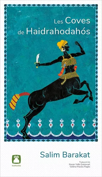 Portada del Libro Les Coves De Haidrahodahós de Salim Barakat - 9788494579813