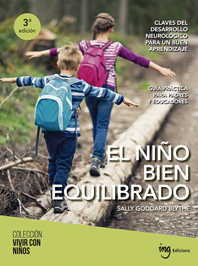 Portada del Libro El Niño Bien Equilibrado de Sally Goddard Blythe - 9788412029369