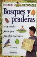 Portada del Libro Descubre La Naturaleza : Bosques Y Praderas de Sally Hewitt - 9789583018220