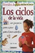 Portada del Libro Los Ciclos De La Vida Con Proyectos Paso A Paso Para El Joven Ci Entif de Sally Hewitt - 9789583018213