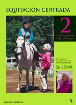 Portada del Libro Equitacion Centrada 2 de Sally Swift - 9788425516160