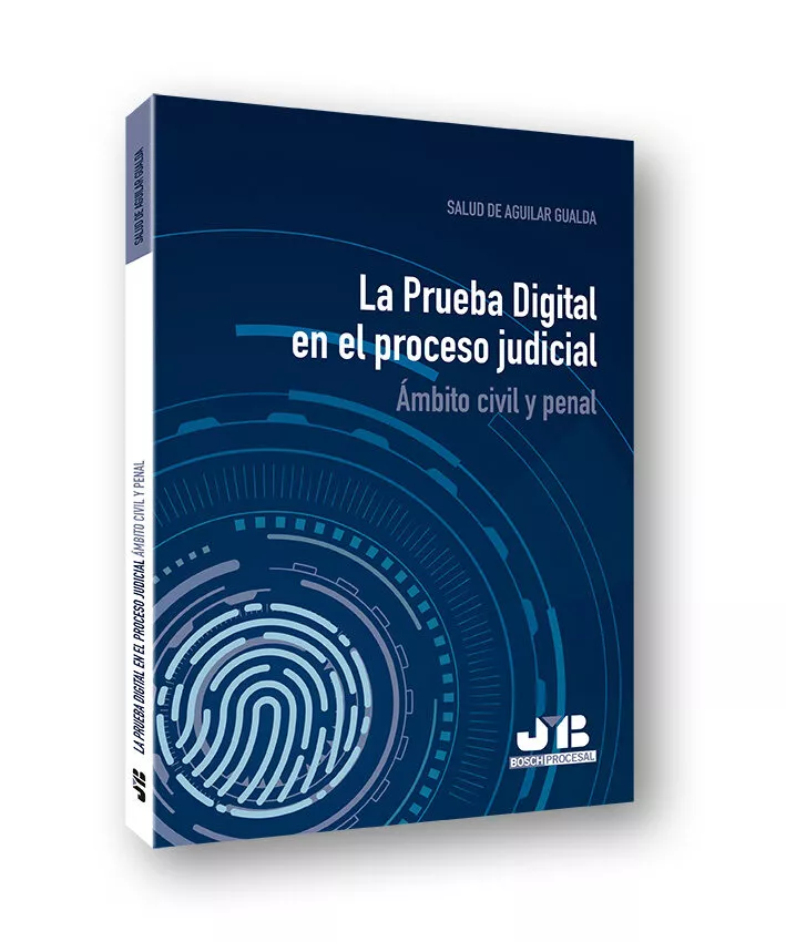 Portada del Libro La Prueba Digital En El Proceso Judicial de Salud De Aguilar Gualda - 9788412102901