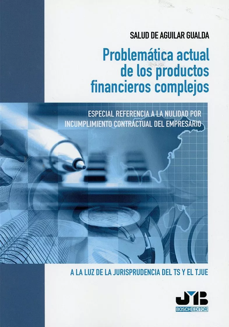 Portada del Libro Problematica Actual De Los Productos Financieros Complejos. Especial R de Salud De Aguilar Gualda - 9788412054682