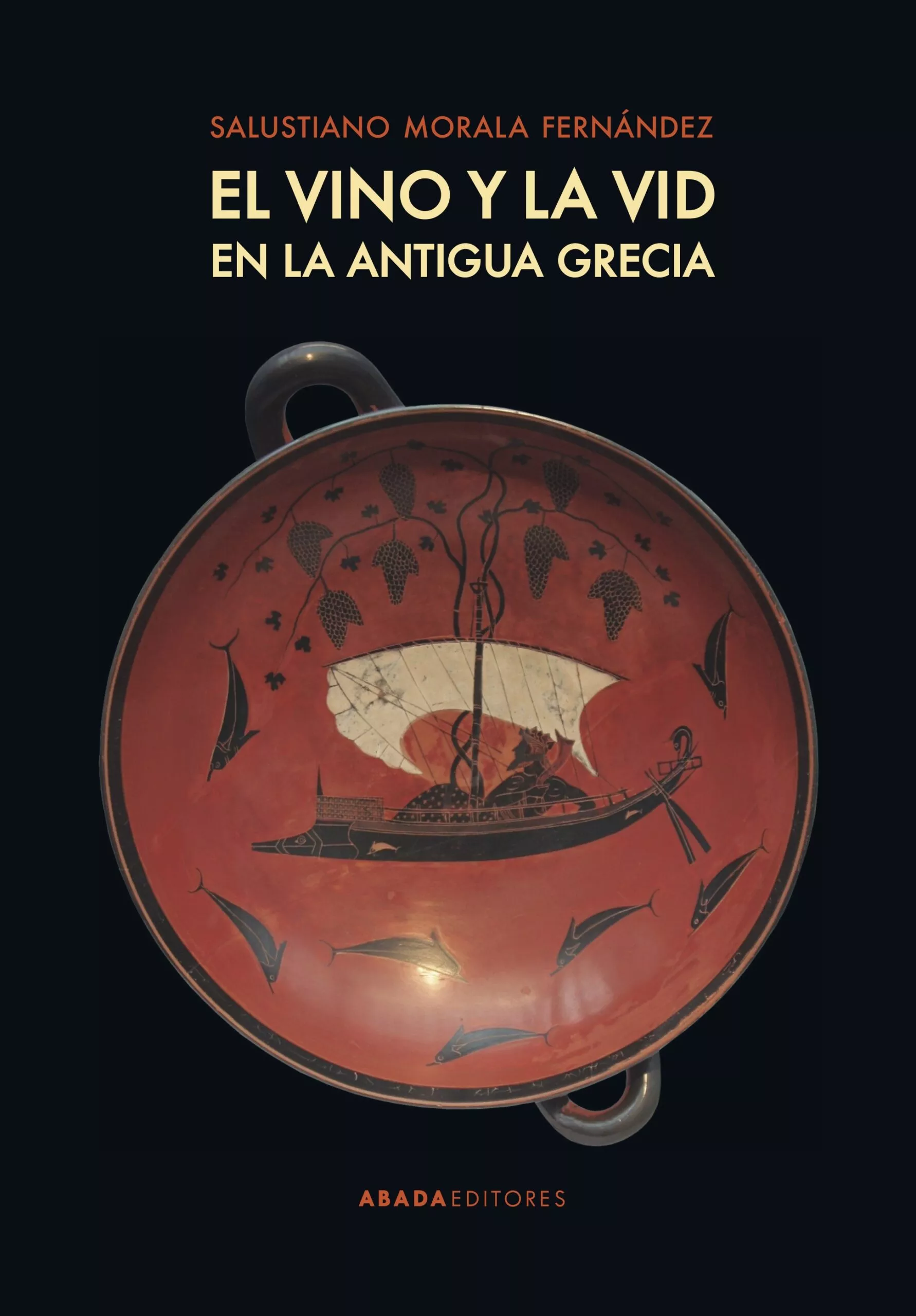Portada del Libro El Vino Y La Vid En La Antigua Grecia de Salustiano Morala Fernandez - 9788417301491