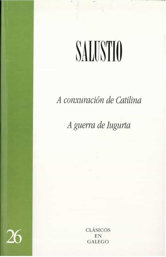 Portada del Libro Salustio : A Conxuracion De Catilina de Salustio - 9788482889696