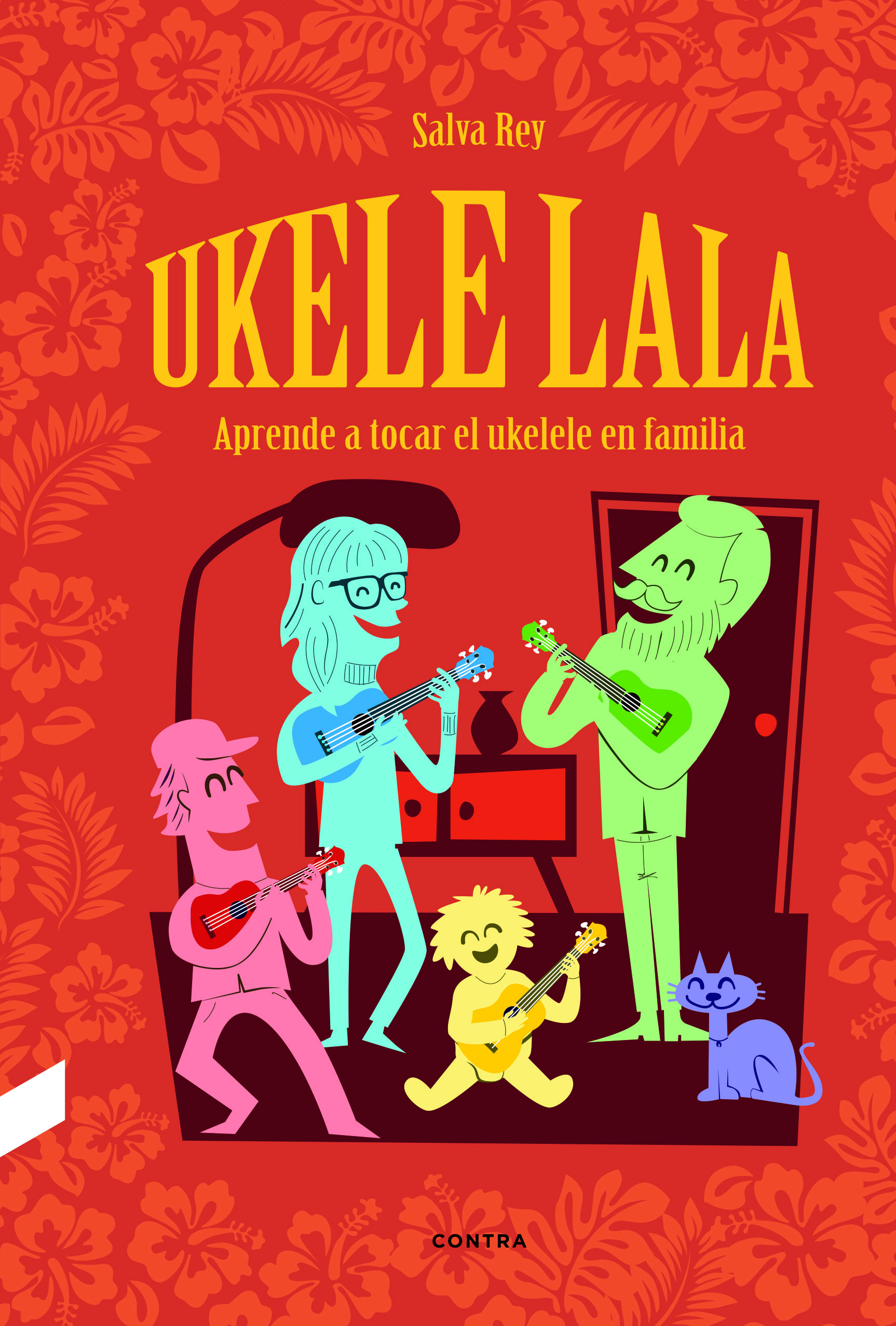 Portada del Libro Ukelelala. Aprende A Tocar El Ukelele En Familia de Salva Rey Nagel - 9788412130072
