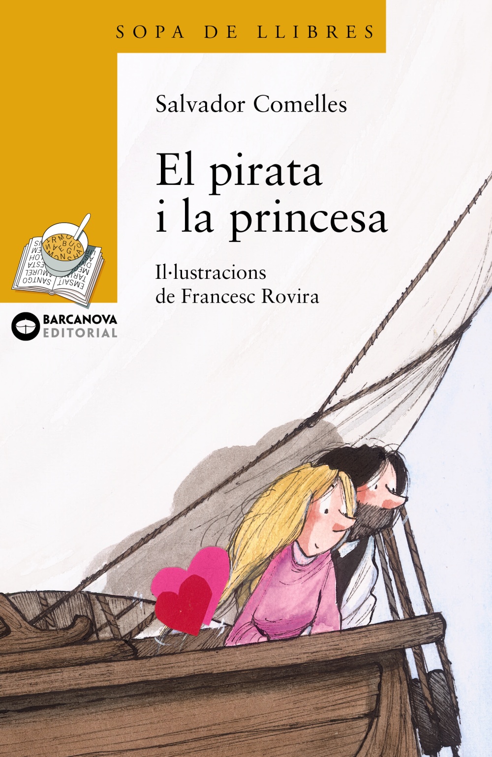 Portada del Libro El Pirata I La Princesa de Salvador Comelles - 9788448920913