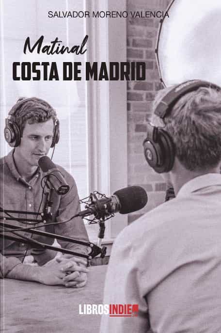 Portada del Libro Matinal Costa De Madrid de Salvador Moreno Valencia - 9788418298066