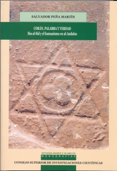 Portada del Libro Coran Palabra Y Verdad : Ibn Al Sid Y El Humanismo En Al Andalus de Salvador Peña Martin - 9788400085308