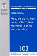Portada del Libro Venta De Bienes Fuera Del Establecimiento Mercantil. La Carta De Revoc de Salvador Vilata Menadas - 9788496809291