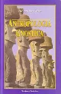 Portada del Libro Antropologia Gnostica de Samael Aun Weor - 9788488625397