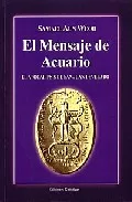 Portada del Libro El Mensaje De Acuario: El Apocalipsis De San Juan Develado de Samael Aun Weor - 9788488625410