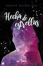 Portada del Libro Hecha De Estrellas de Samia Baida Gil - 9788417929640
