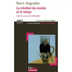 Portada del Libro La Creation Du Monde: Confessions Livre Ix de San Agustin - 9782070342853