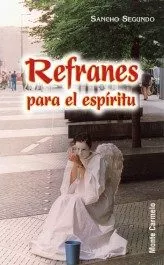 Portada del Libro Refranes Para El Espiritu de Sancho Segundo - 9788472399822