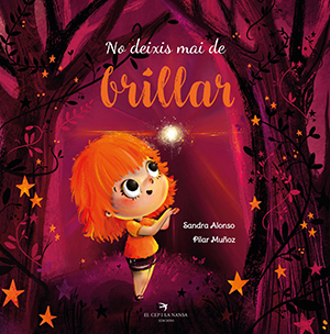 Portada del Libro No Deixis Mai De Brillar de Sandra Alonso Villar - 9788417756574