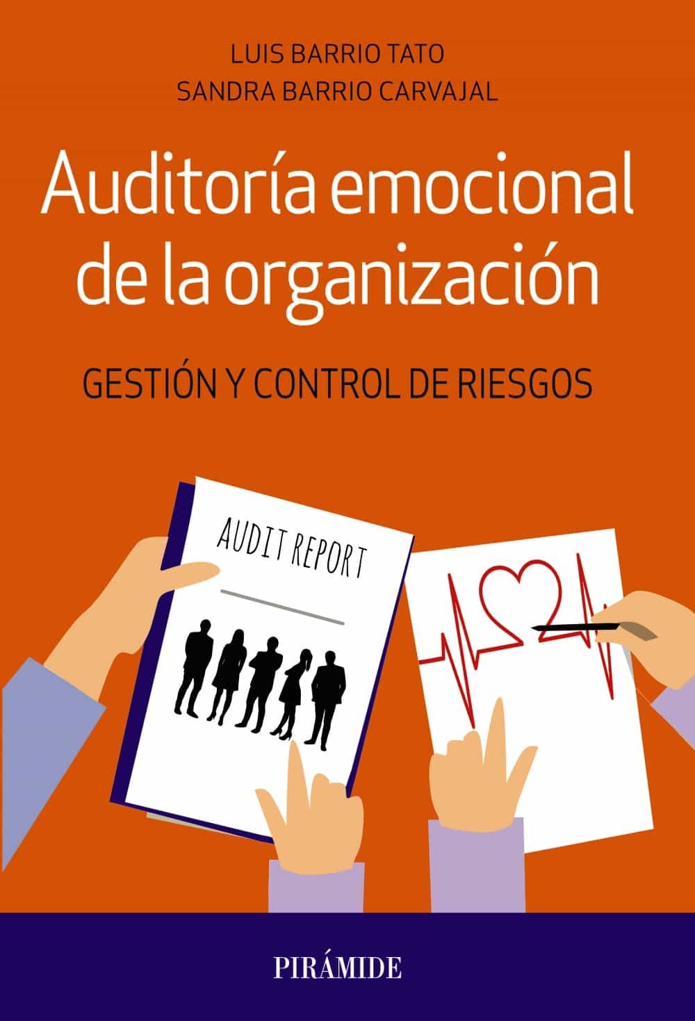 Portada del Libro Auditoría Emocional De La Organización de Sandra Barrio Carvajal - 9788436842784