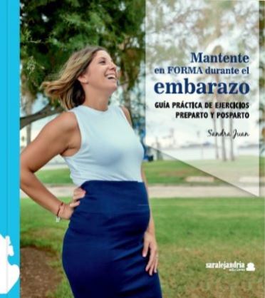 Portada del Libro Mantenerse En Forma Durante El Embarazo de Sandra Juan - 9788417995614