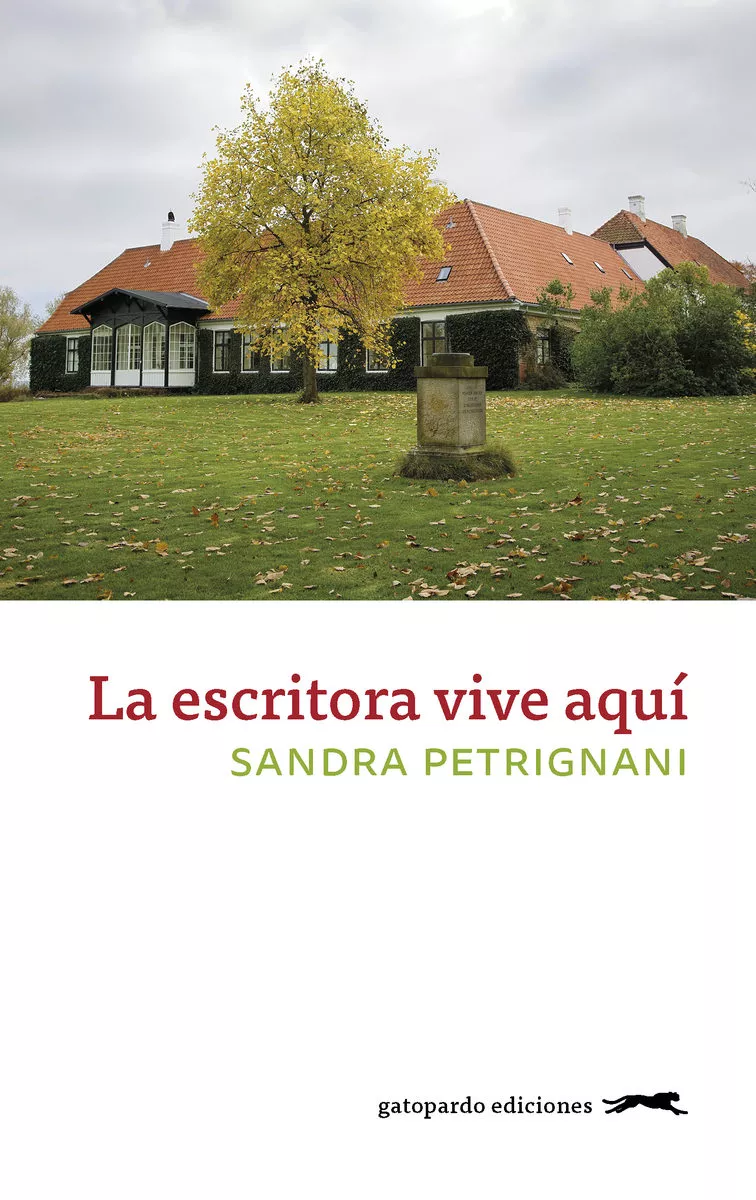 Portada del Libro La Escritora Vive Aqui de Sandra Petrignani - 9788417109691