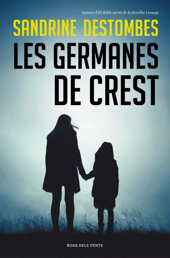 Portada del Libro Les Germanes De Crest de Sandrine Destombes - 9788417909628