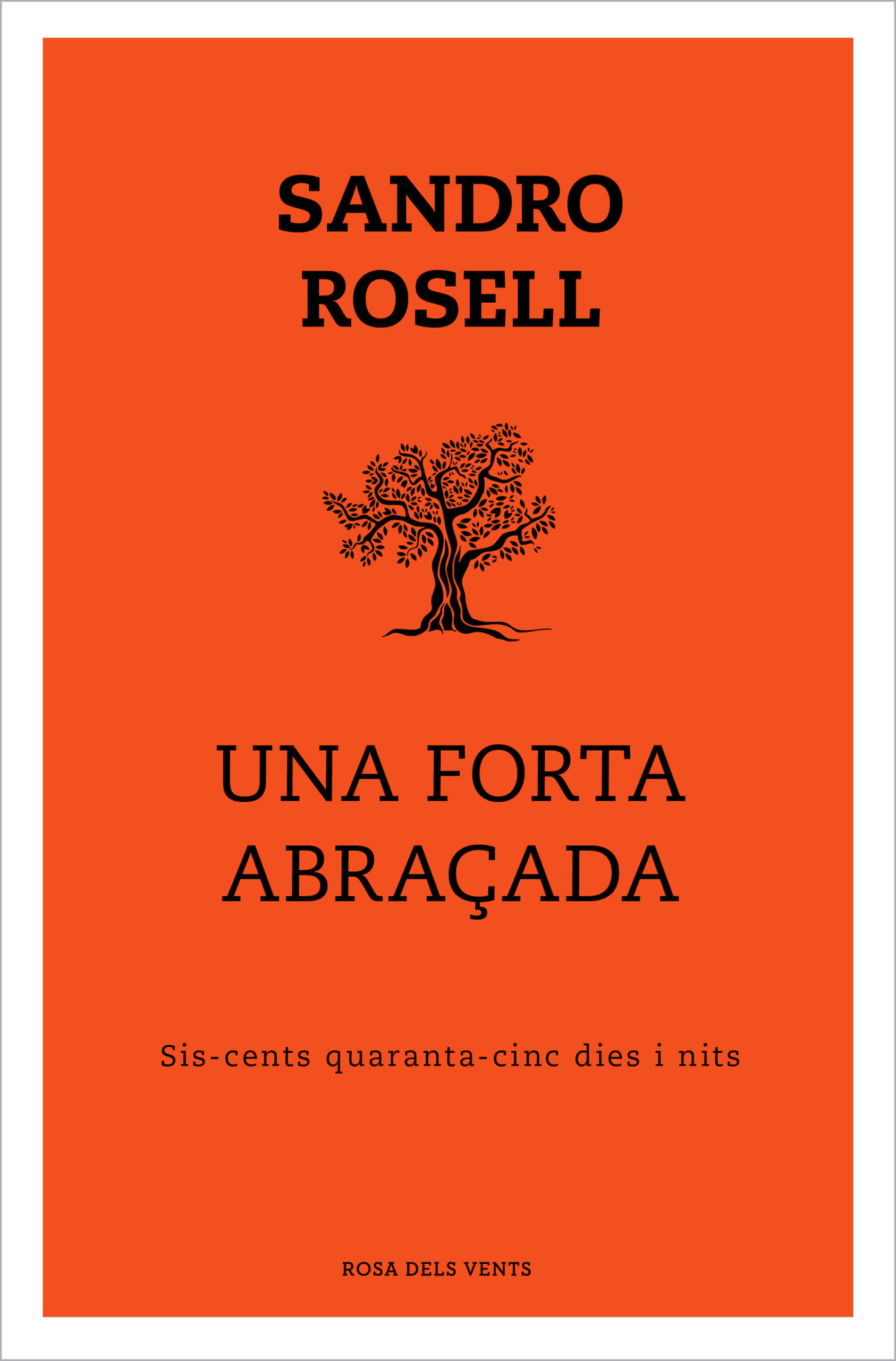 Portada del Libro Una Forta Abraçada de Sandro Rosell - 9788417909352