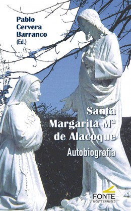 Portada del Libro Santa Margarita Mª De Alacoque: Autobiografia de Santa Margarita Maria De Alacoque - 9788483539958