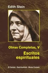 Portada del Libro Ediht Stein. Obras Completas V: Escritos Espirituales de Santa Teresa De Jesus - 9788472399068