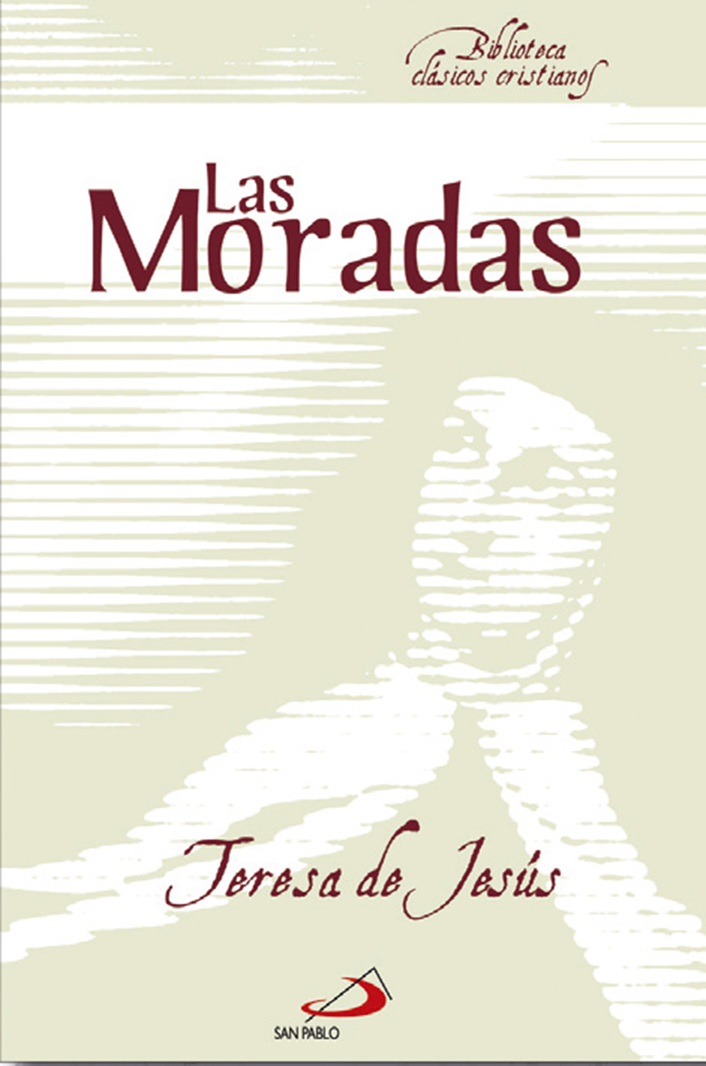 Portada del Libro Las Moradas de Santa Teresa De Jesus - 9788428530606