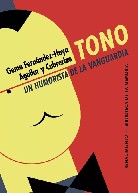 Portada del Libro Tono Un Humorista De La Vanguardia de Santiago Aguilar - 9788416981779