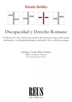 Portada del Libro Discapacidad Y Derecho Romano de Santiago Castan Perez Gomez - 9788429021745