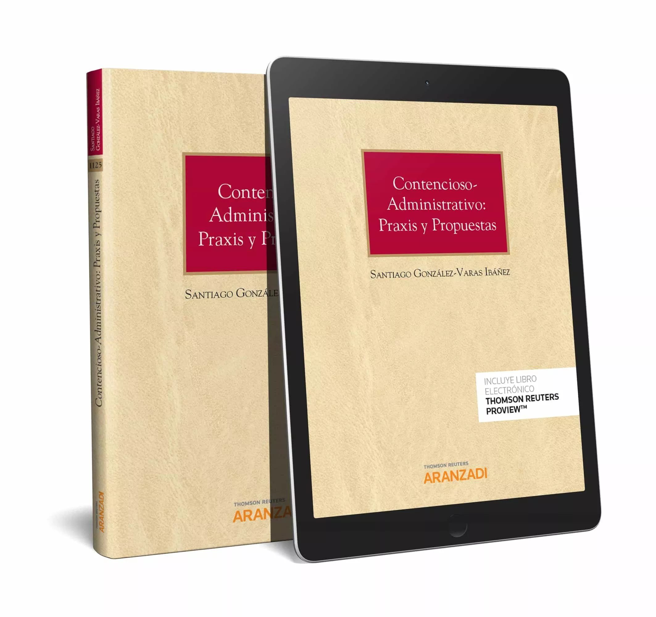 Portada del Libro Contencioso-Administrativo: Praxis Y Propuestas (Papel + E-Book) de Santiago Gonzalez Varas Ibañez - 9788413098883