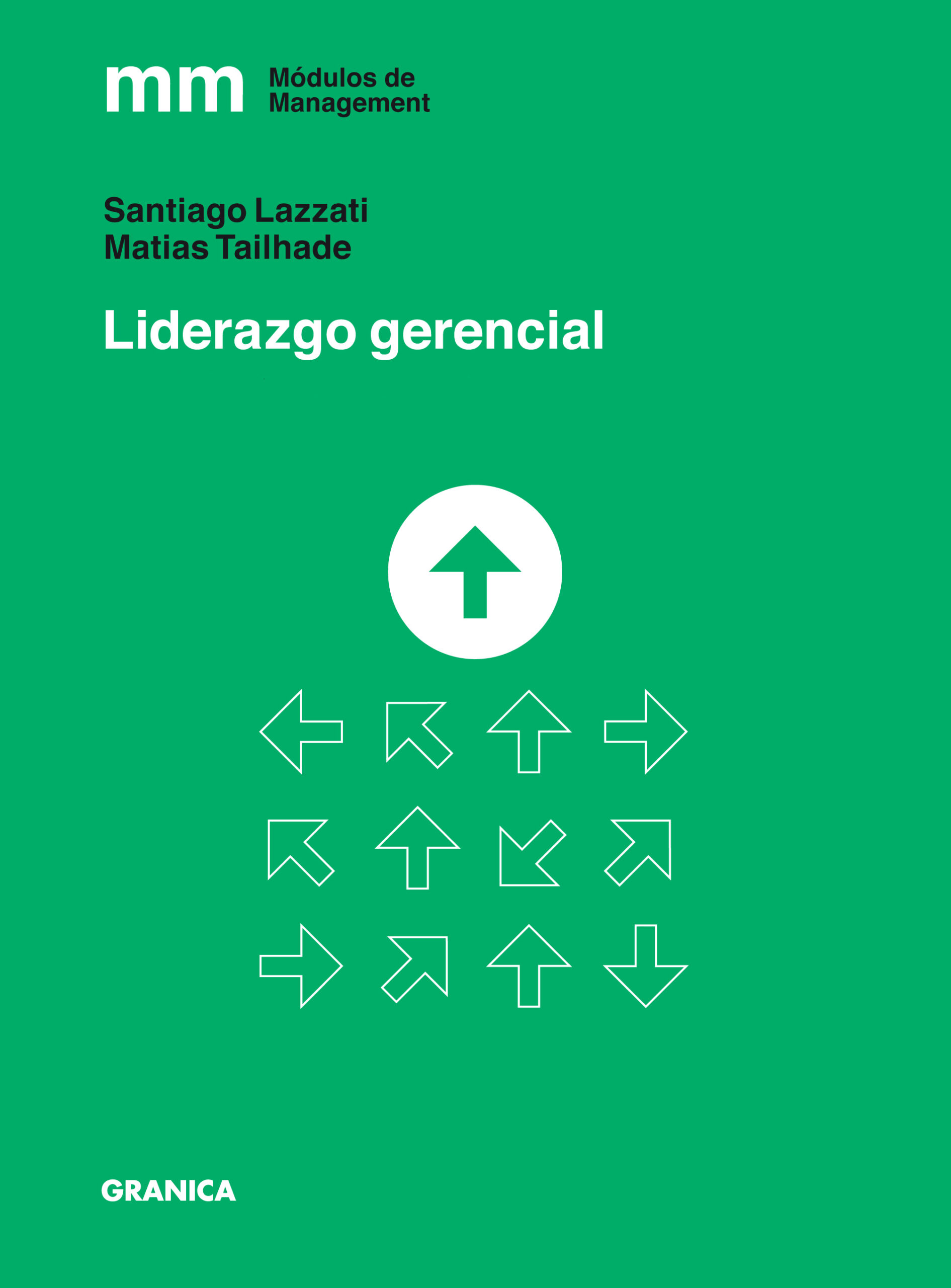 Portada del Libro Liderazgo Gerencial de Santiago Lazzati - 9789878358031