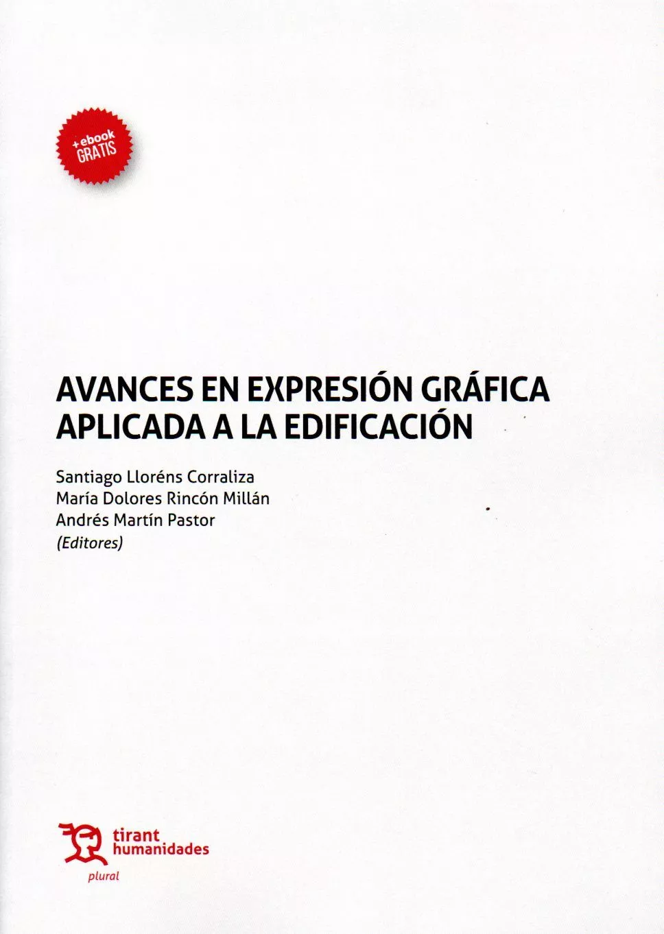 Portada del Libro Avances En Expresión Grafica Aplciada A La Edificación de Santiago Llorens - 9788417973124