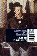 Portada del Libro L Auca Del Senyor Esteve de Santiago Rusiñol - 9788429759204