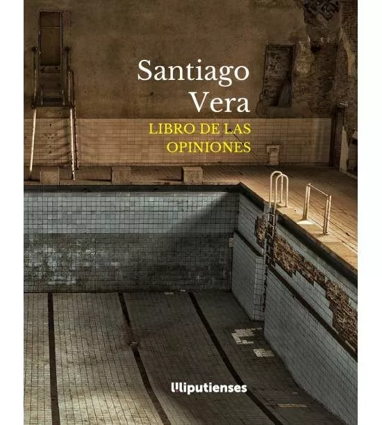 Portada del Libro Libro De Las Opiniones de Santiago Vera - 9788494998737