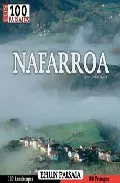 Portada del Libro Nafarroa: Ehun Paisaia. Los 100 Paisajes de Santiago Yaniz - 9788482162188